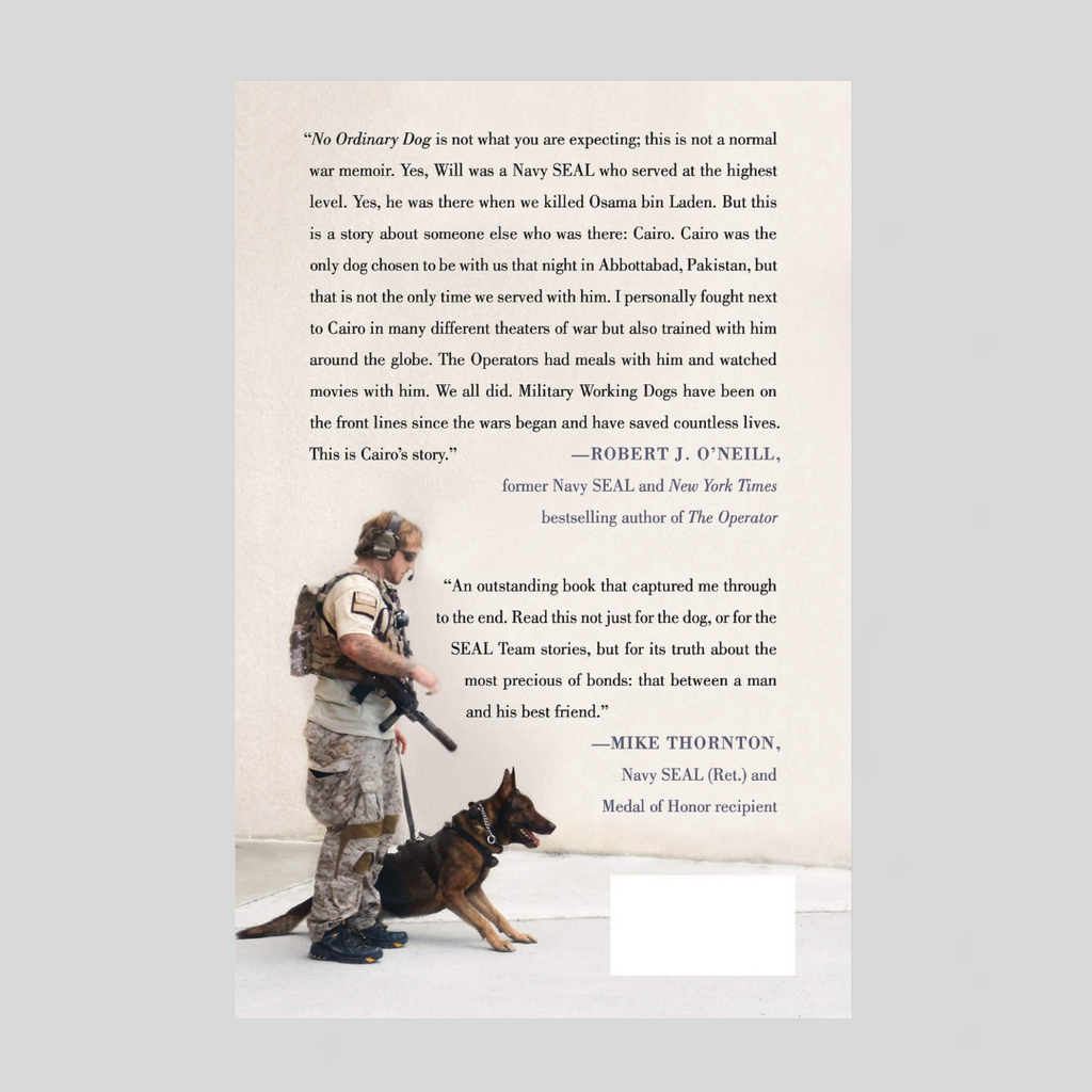 No Ordinary Dog: My Partner from the SEAL Teams to the Bin Laden Raid, Book Autographed