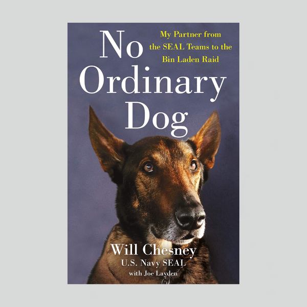 No Ordinary Dog: My Partner from the SEAL Teams to the Bin Laden Raid, Book Autographed